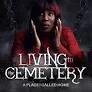 Living in the Cemetery